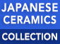 JAPANESE CERAMICS COLLECTION