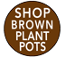 Earthy Plant Pots - Brown Pots - Pots with Brown Glaze