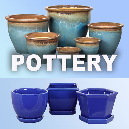 POTTERY-  Plant Pots- Wholesale garden Supplies