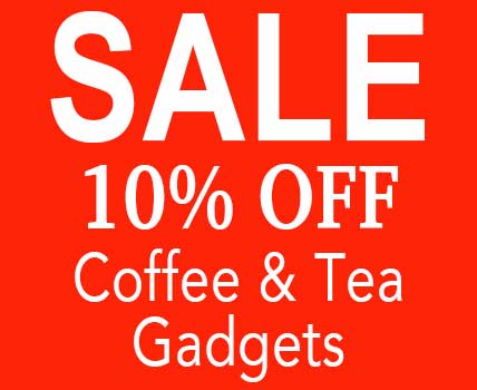 Sale! 10% Coffee and Tea Gadgets - Wholesale